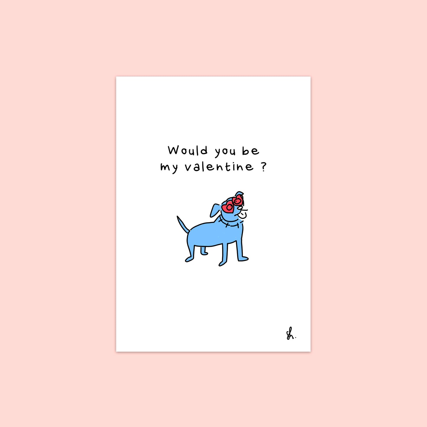 Would you be my valentine?